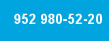 952 980-52-20